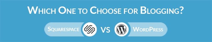 Which One to Choose for Blogging?